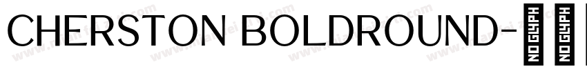 Cherston BoldRound字体转换